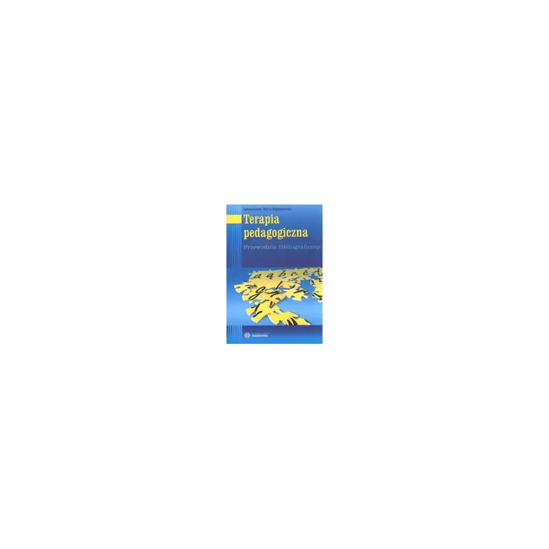 Najlepsza cena Terapia pedagogiczna - przewodnik bibliograficzny