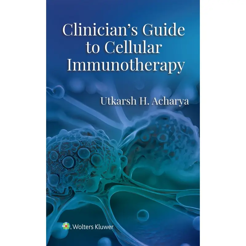 Clinician's Guide to Cellular Immunotherapy Tylko do końca tygodnia