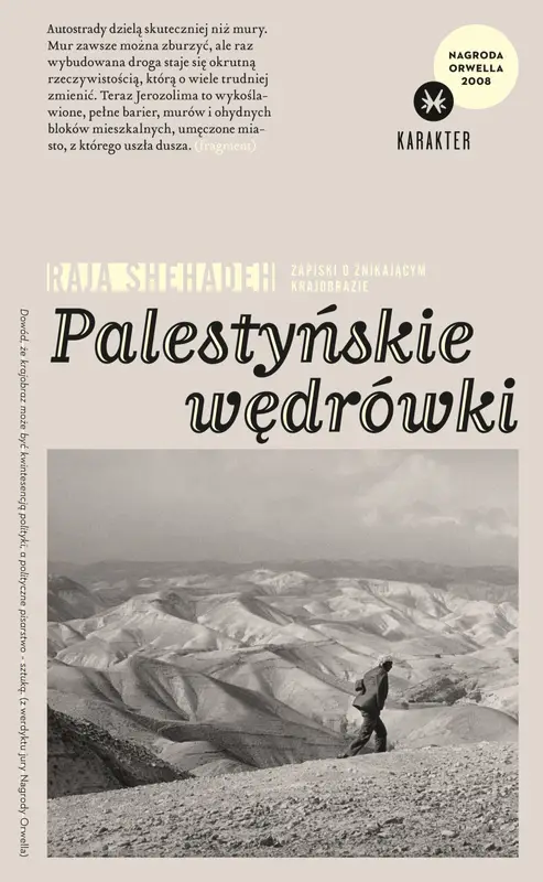 Palestyńskie wędrówki Tylko do końca tygodnia