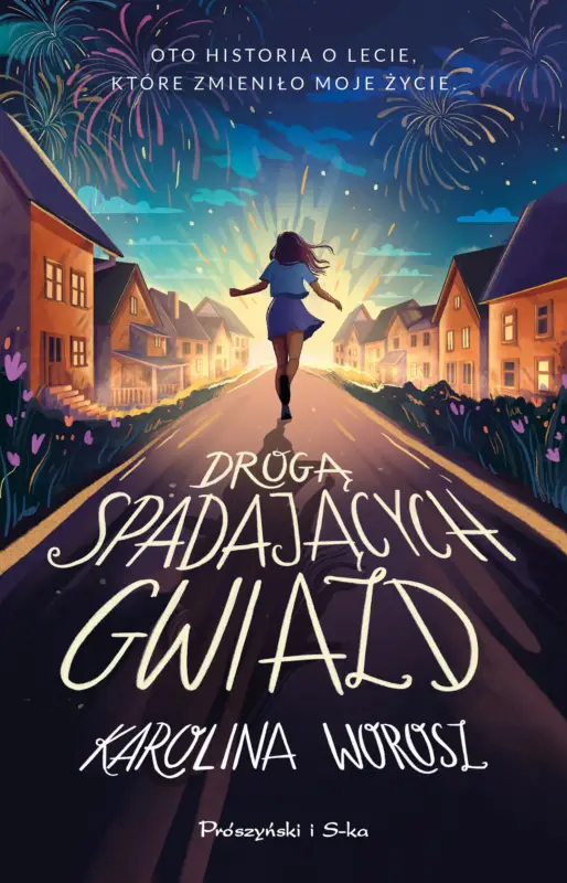 Drogą spadających gwiazd Tylko dziś