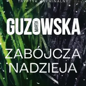 Cena promocyjna Zabójcza nadzieja