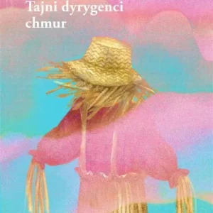 Tajni dyrygenci chmur Dostępne od ręki