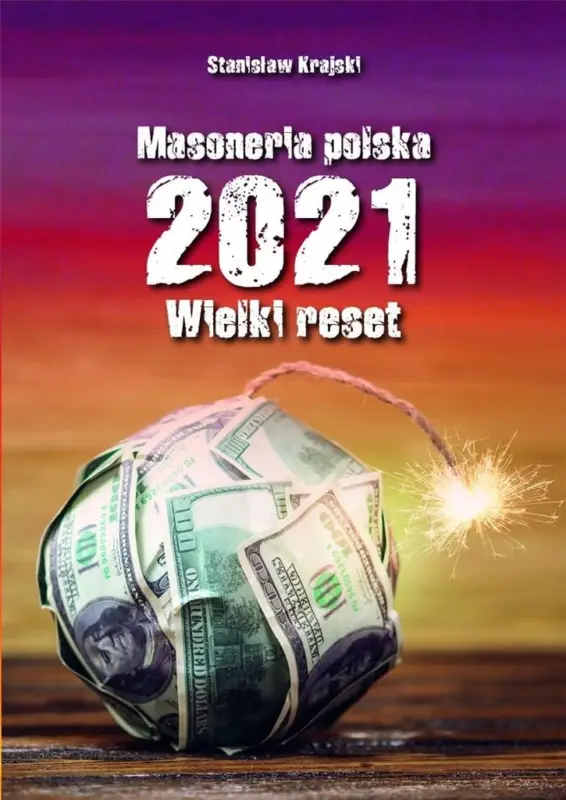Masoneria polska 2021. Wielki Reset Obniżka ceny