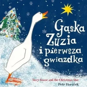 Taniej Gąska Zuzia i pierwsza gwiazdka