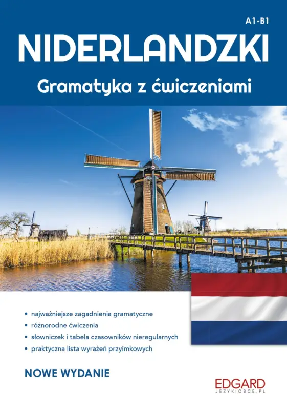 Szybka dostawa Niderlandzki. Gramatyka z ćwiczeniami. Poziom A1-B1