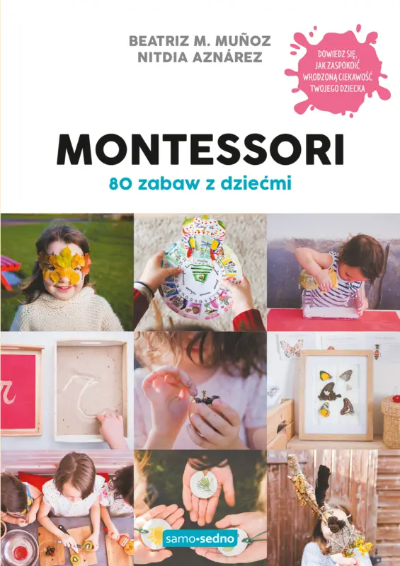 Cena promocyjna Montessori. 80 zabaw z dziećmi