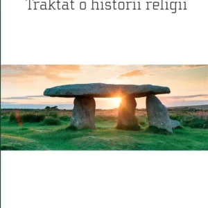 Traktat o historii religii Zamów teraz