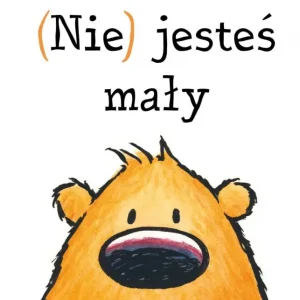 (Nie) jesteś mały Niska cena