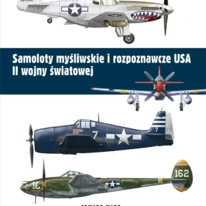 Tani Samoloty myśliwskie i rozpoznawcze USA II wojny światowej