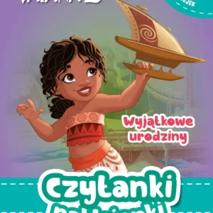 Czytanki naklejanki. Wyjątkowe urodziny. Disney Vaiana. Skarb Oceanu Zniżka