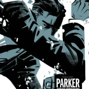 Parker - Gorzkie porachunki Zamów teraz